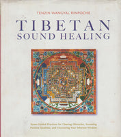 Tibetan Sound Healing Tenzin Wangyal Rinpoche