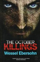 The October Killings Wessel Ebersohn