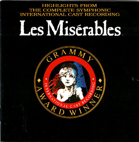 Alain Boublil & Claude Michel Schonberg - Highlights From Les Miserables:  The International Cast Recording