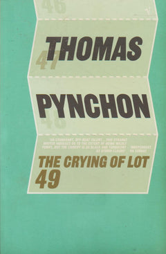 The Crying of Lot 49 - Thomas Pynchon