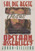 Sal die regte Jesus opstaan Asseblief? - Johan Cilliers