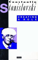 Creating a Role - Konstantin Stanislavsky