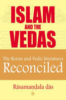 Islam And The Vedas - Rasamandala Das