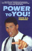 Power to You! - David W. A. Fabricius