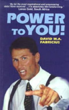 Power to You! - David W. A. Fabricius