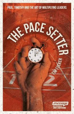 The Pace Setter - Tim Tucker