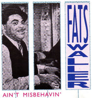 Fats Waller - Ain't Misbehavin'
