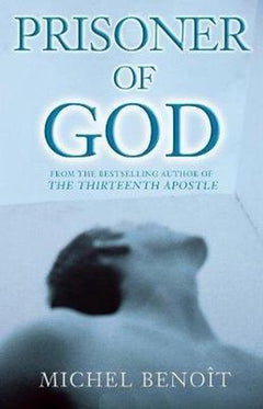 Prisoner of God Michel Benoit