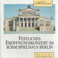 Staatskapelle Berlin, SKB, Sanderling, SKB, Flor, SKB, Reuter, SKB, Fricke - Festliches Eroffnungskonzert im Schauspielhaus Berlin