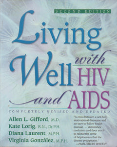 Living Well with HIV & AIDS - Allen L. Gifford