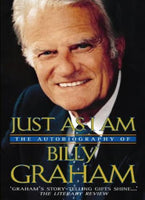 Just as I Am: The Autobiography of Billy Graham - Billy Graham