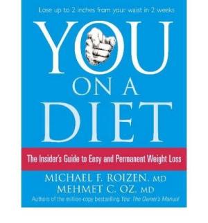 You on a diet: the insider's guide to easy and permanent weight loss Roizen, Michael F.