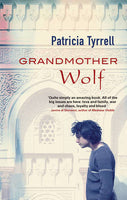 Grandmother Wolf - Patricia Tyrrell
