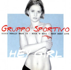 Gruppo Sportivo - Hey Girl