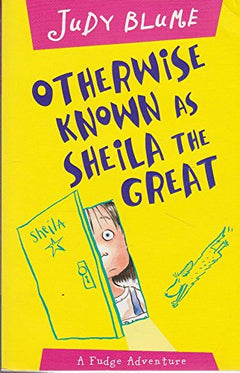 Otherwise Known as Sheila the Great - Judy Blume