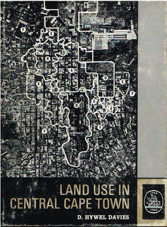 Land Use in Central Cape Town - D Hywel Davies