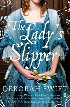 The Lady's Slipper - Deborah Swift