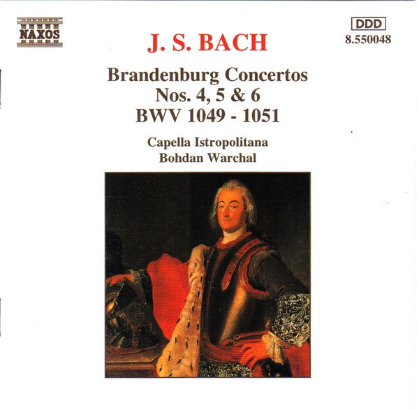 J. S. Bach / Capella Istropolitana / Bohdan Warchal - Brandenburg Concertos Nos. 4, 5 & 6