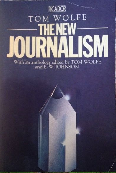 The New Journalism Tom Wolfe