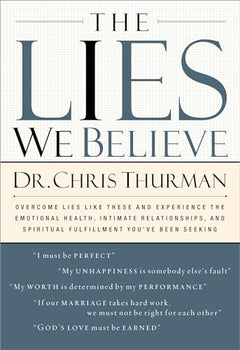 The Lies We Believe - Chris Thurman