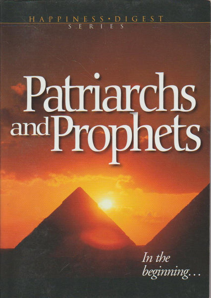 Patriarchs and Prophets - Ellen Gould Harmon White