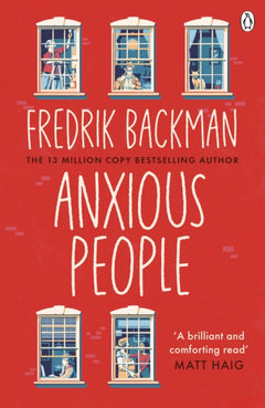 Anxious People - Fredrik Backman