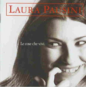 Laura Pausini - Le Cose Che Vivi