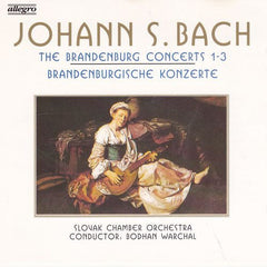 Johann S. Bach, Slovak Chamber Orchestra, Bohdan Warchal - The Brandenburg Concerts 1-3