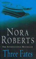 Three Fates - Nora Roberts