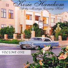 Kosie Hanekom - At The Montagu Country Hotel: Volume One