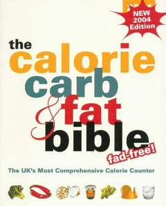 The Calorie, Carb & Fat Bible 2002 - Jeremy Sims