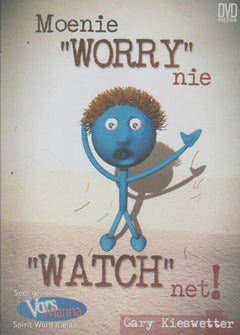 Moenie WORRY Nie, WATCH Net! - Gary Kieswetter (DVD)