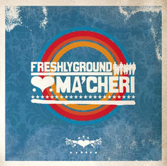 Freshlyground - Ma'Cheri