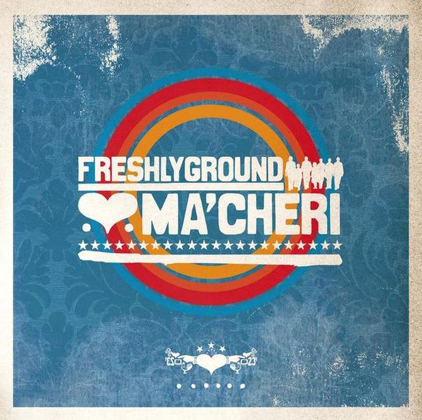 Freshlyground - Ma'Cheri