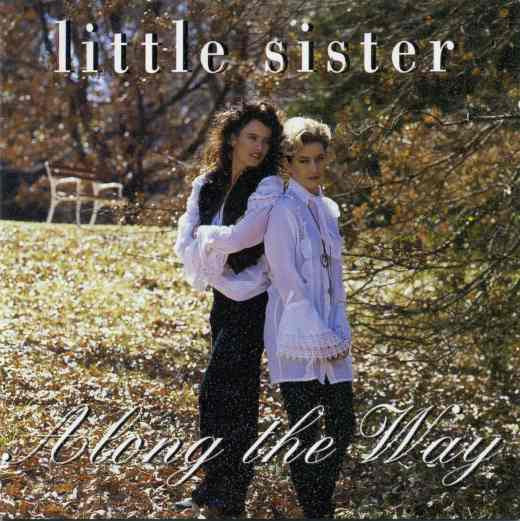 Little Sister - Along The Way
