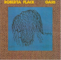 Roberta Flack - Oasis