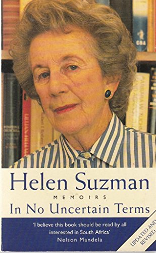In No Uncertain Terms: Memoirs - Helen Suzman