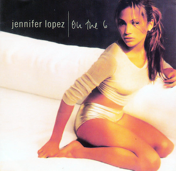 Jennifer Lopez - On The 6
