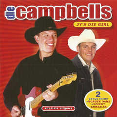 Die Campbells - Jy's Die Girl