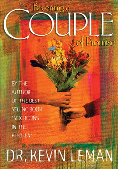 Becoming a Couple of Promise - Kevin Leman