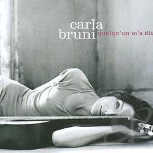 Carla Bruni - Quelqu'Un m'a dit