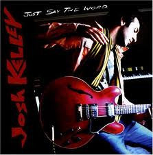 Josh Kelley - Just Say The Word