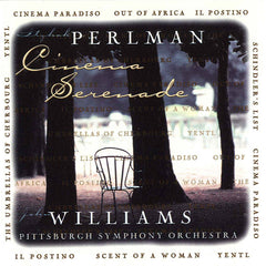 Perlman - Williams - Pittsburgh Symphony Orchestra - Cinema Serenade