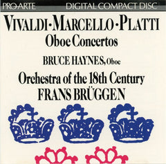 Various, Vivaldi, Antonio, Marcello, Alessandro, Platti, Giovanni Benedetto - Oboenkonzerte (Haynes, Orch. of the 18th Century, Bruggen)