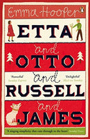 Etta and Otto and Russell and James - Emma Hooper