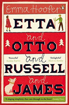 Etta and Otto and Russell and James - Emma Hooper