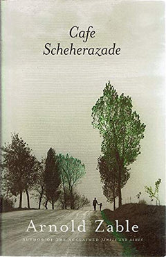 Cafe Scheherazade Arnold Zable