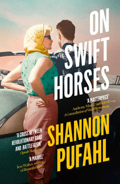 On Swift Horses  Shannon Pufahl