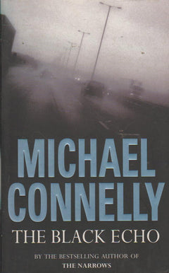 The Black Echo - Michael Connelly