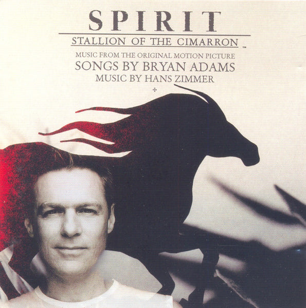 Hans Zimmer / Bryan Adams - Spirit: Stallion Of The Cimarron (Music From The Original Motion Picture)